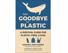 Say Goodbye to Plastic book