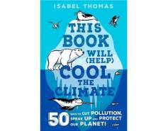 This Book Will (Help) Cool the Climate book